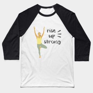 rise up strong Baseball T-Shirt